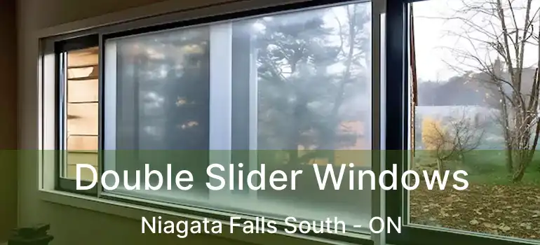  Double Slider Windows Niagata Falls South - ON