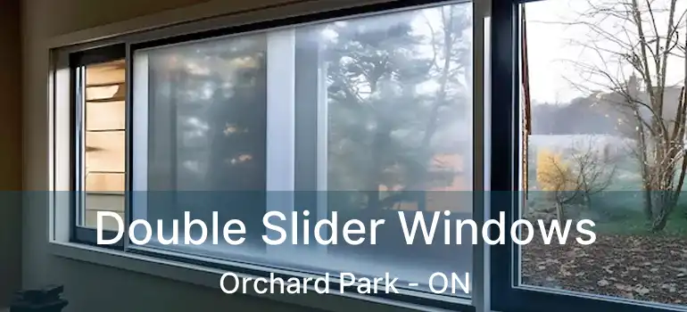  Double Slider Windows Orchard Park - ON