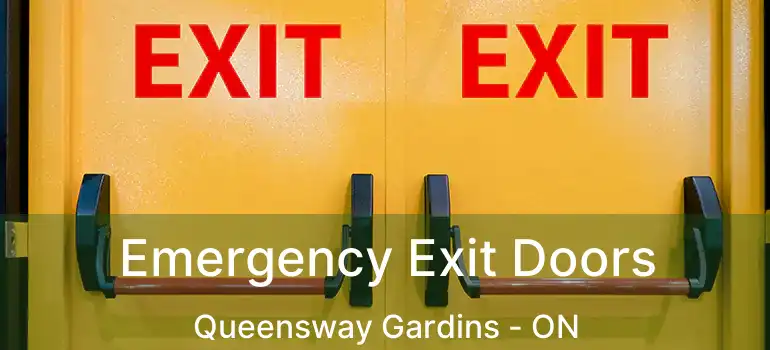  Emergency Exit Doors Queensway Gardins - ON