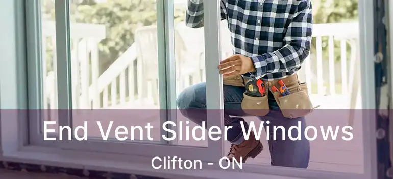  End Vent Slider Windows Clifton - ON