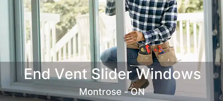  End Vent Slider Windows Montrose - ON