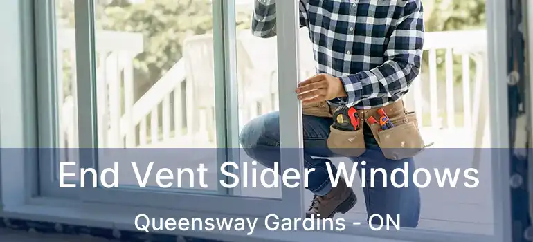  End Vent Slider Windows Queensway Gardins - ON