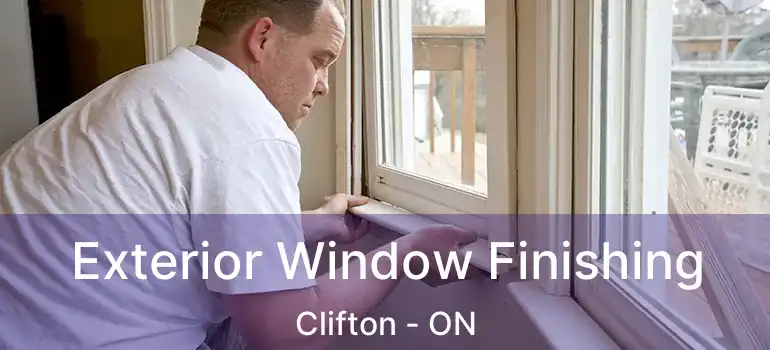  Exterior Window Finishing Clifton - ON