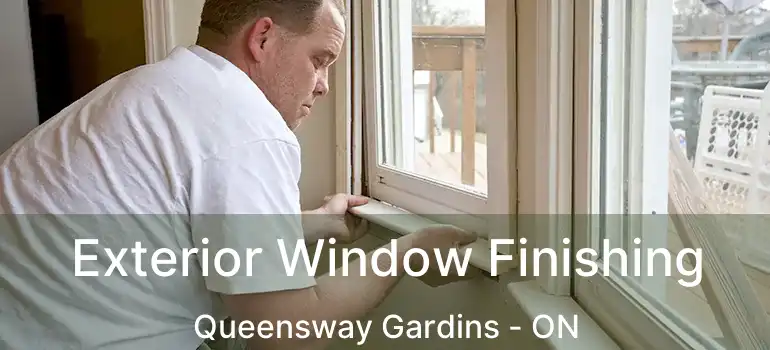  Exterior Window Finishing Queensway Gardins - ON