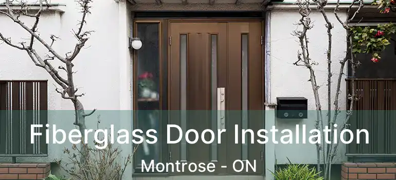  Fiberglass Door Installation Montrose - ON