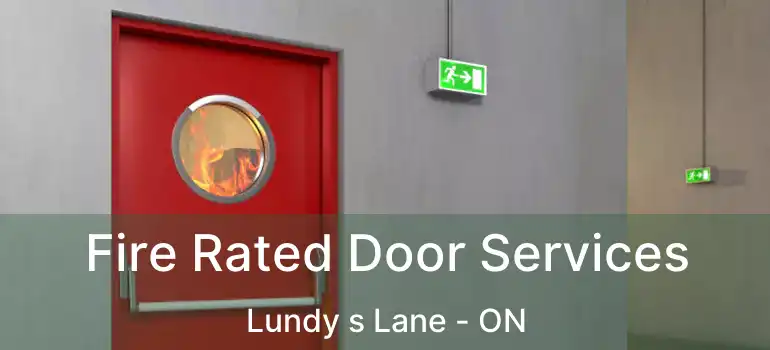  Fire Rated Door Services Lundy s Lane - ON