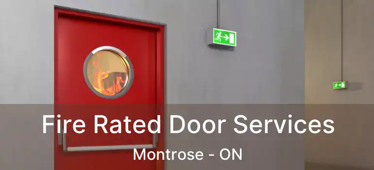  Fire Rated Door Services Montrose - ON