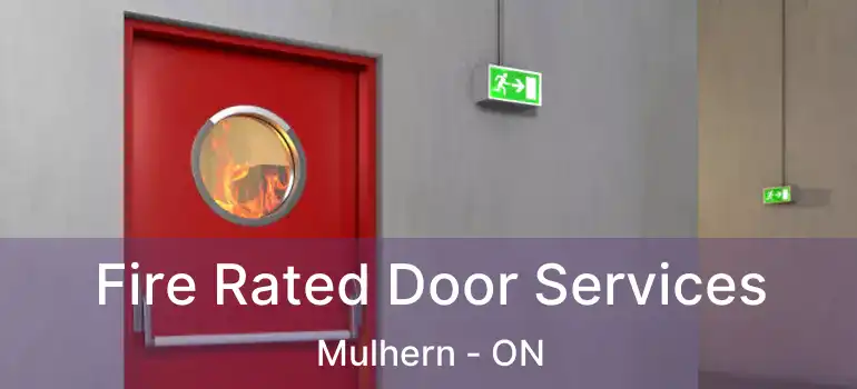  Fire Rated Door Services Mulhern - ON