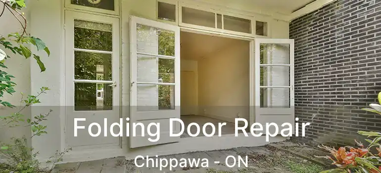  Folding Door Repair Chippawa - ON