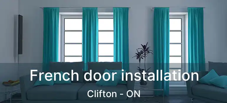  French door installation Clifton - ON