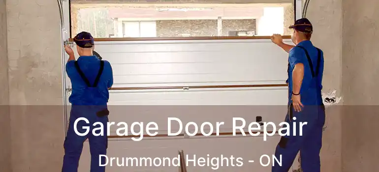  Garage Door Repair Drummond Heights - ON