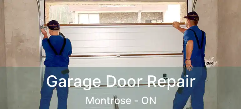  Garage Door Repair Montrose - ON