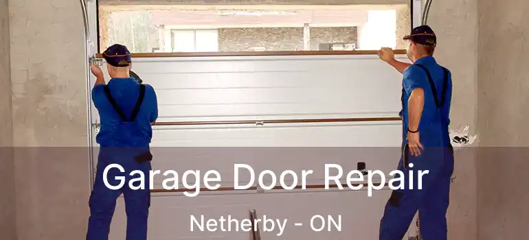  Garage Door Repair Netherby - ON