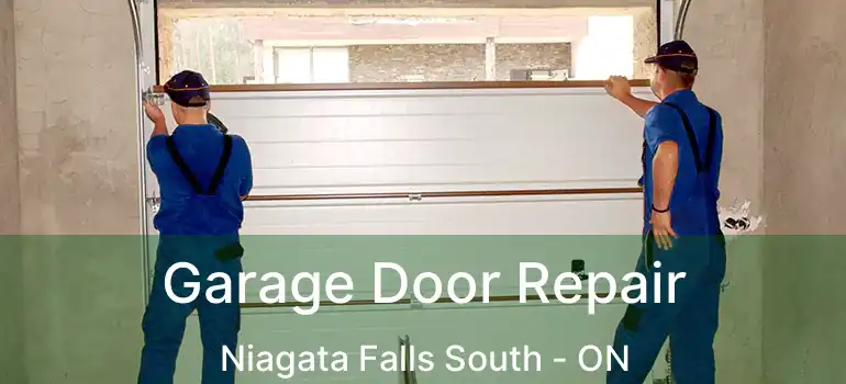  Garage Door Repair Niagata Falls South - ON