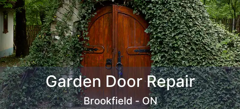  Garden Door Repair Brookfield - ON