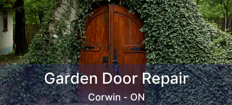  Garden Door Repair Corwin - ON