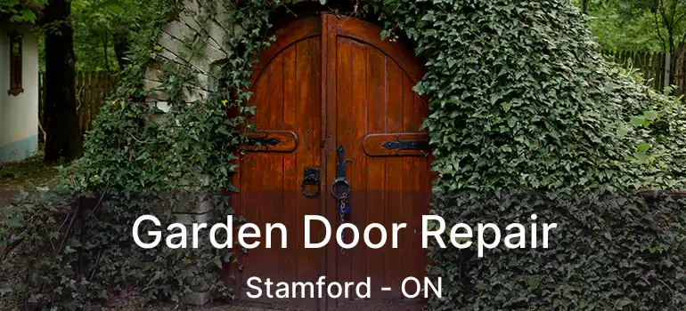  Garden Door Repair Stamford - ON