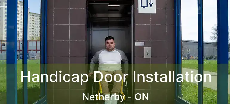  Handicap Door Installation Netherby - ON