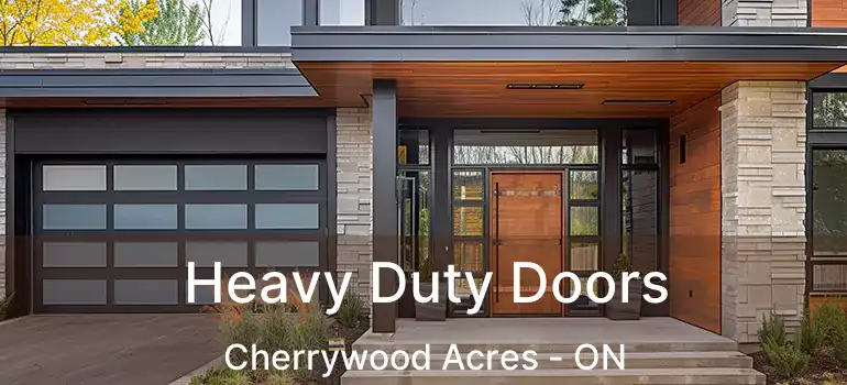  Heavy Duty Doors Cherrywood Acres - ON