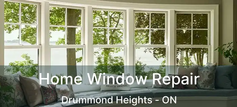  Home Window Repair Drummond Heights - ON