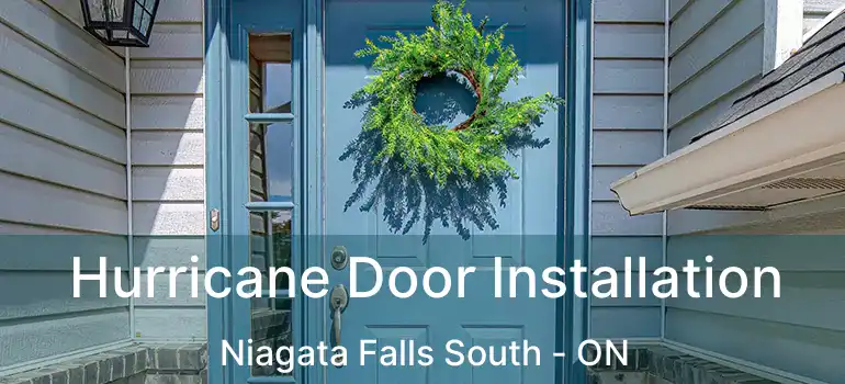  Hurricane Door Installation Niagata Falls South - ON