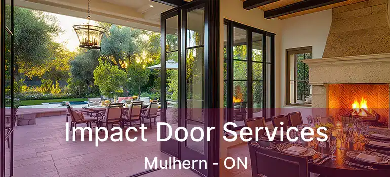  Impact Door Services Mulhern - ON