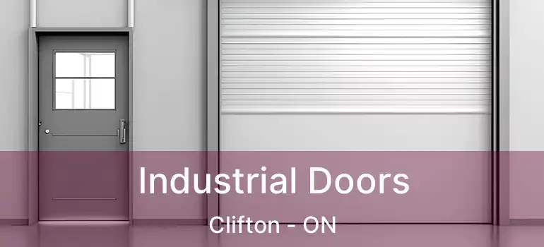  Industrial Doors Clifton - ON