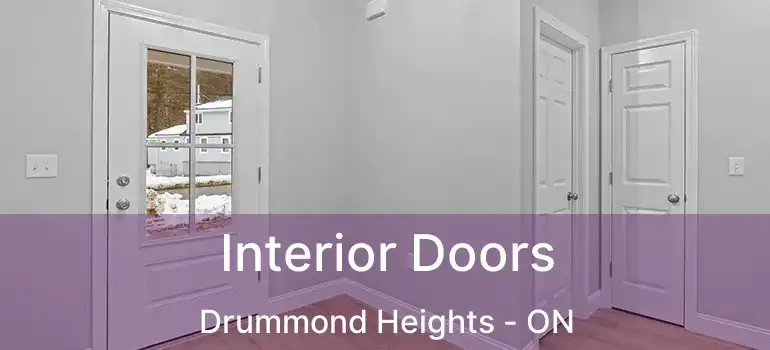  Interior Doors Drummond Heights - ON