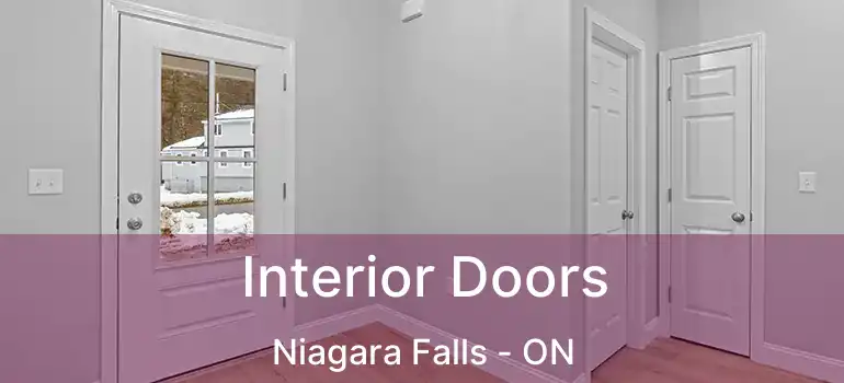  Interior Doors Niagara Falls - ON