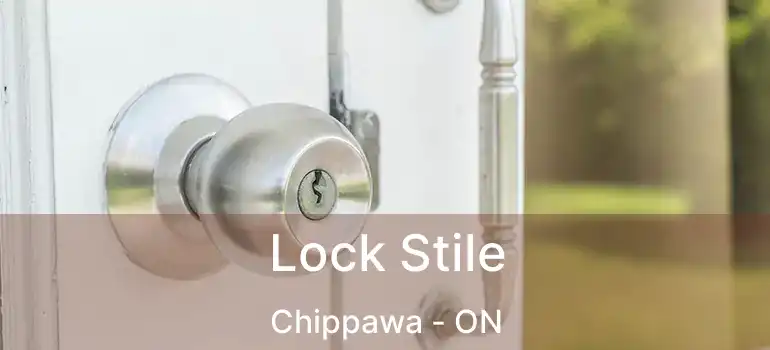  Lock Stile Chippawa - ON