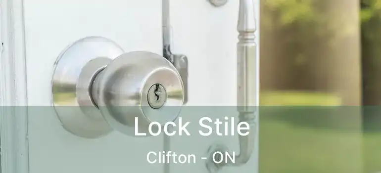  Lock Stile Clifton - ON