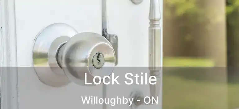  Lock Stile Willoughby - ON