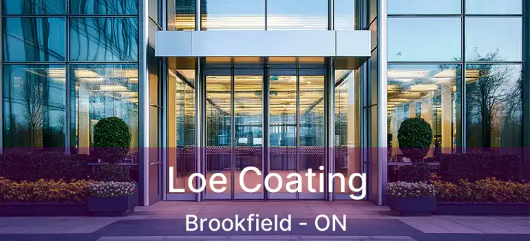  Loe Coating Brookfield - ON