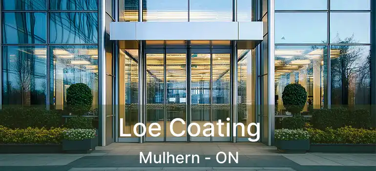  Loe Coating Mulhern - ON