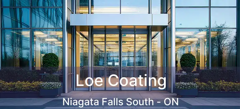  Loe Coating Niagata Falls South - ON