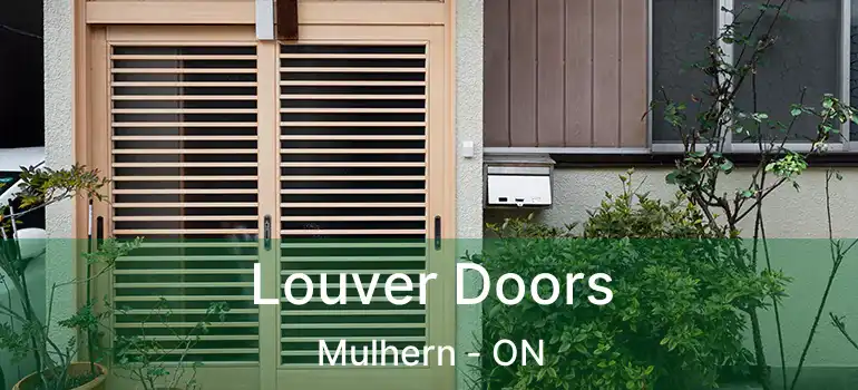  Louver Doors Mulhern - ON