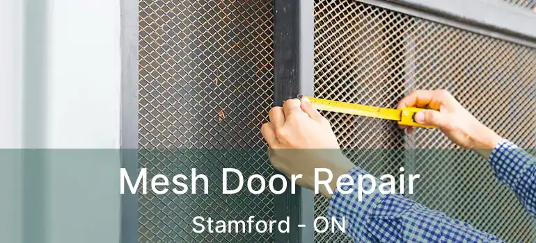  Mesh Door Repair Stamford - ON