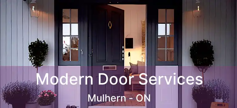  Modern Door Services Mulhern - ON