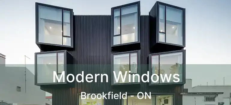  Modern Windows Brookfield - ON