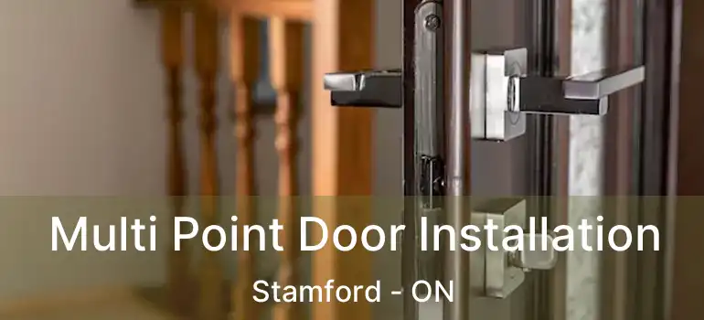  Multi Point Door Installation Stamford - ON