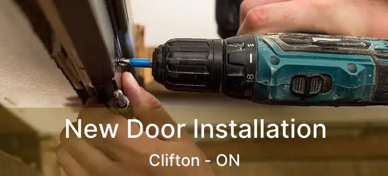  New Door Installation Clifton - ON