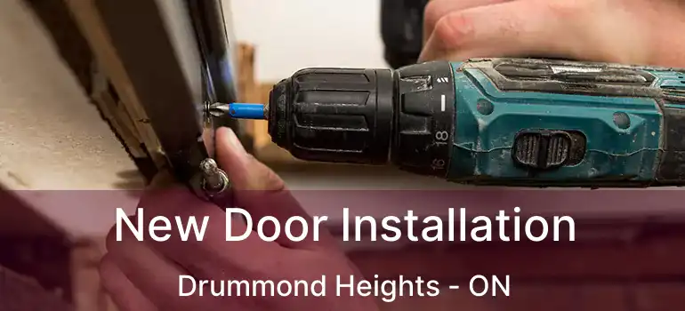  New Door Installation Drummond Heights - ON