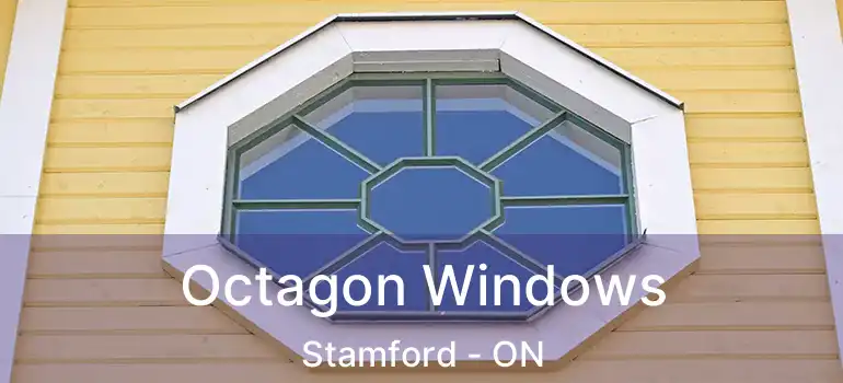 Octagon Windows Stamford - ON