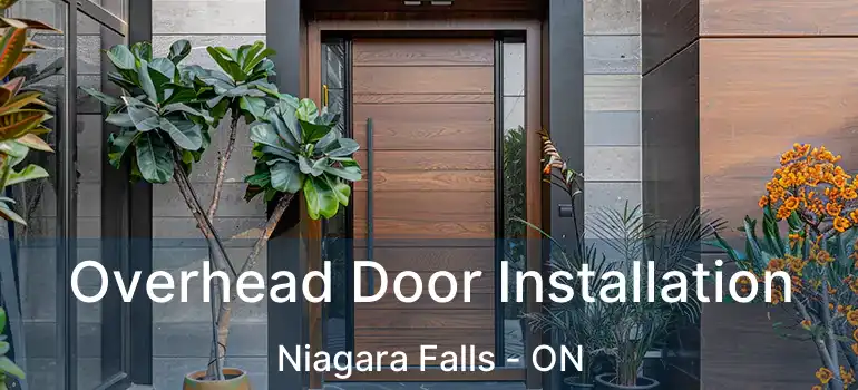  Overhead Door Installation Niagara Falls - ON