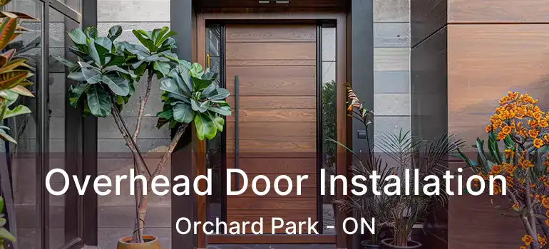  Overhead Door Installation Orchard Park - ON