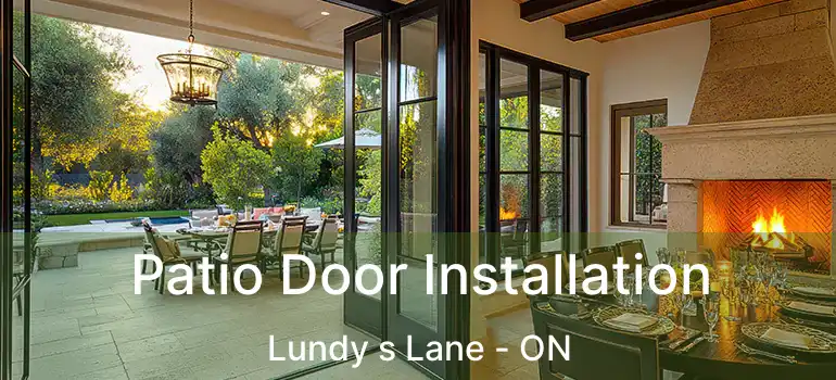  Patio Door Installation Lundy s Lane - ON