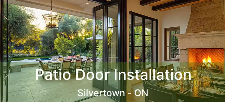  Patio Door Installation Silvertown - ON