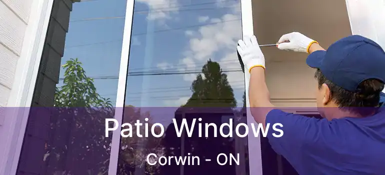  Patio Windows Corwin - ON