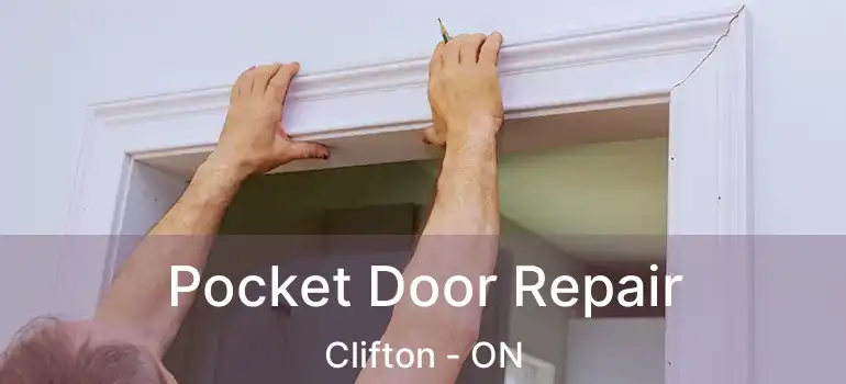  Pocket Door Repair Clifton - ON