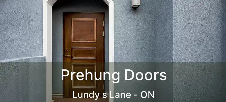  Prehung Doors Lundy s Lane - ON